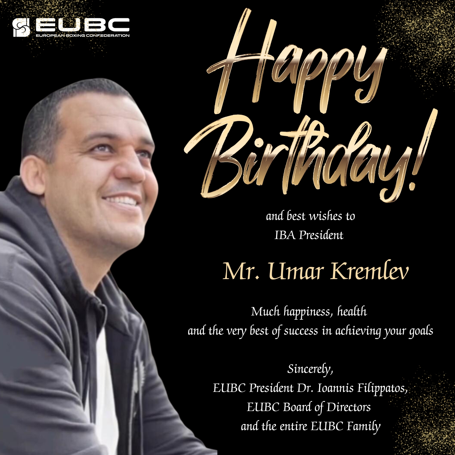 Happy Birthday and best wishes to IBA President Umar Kremlev!