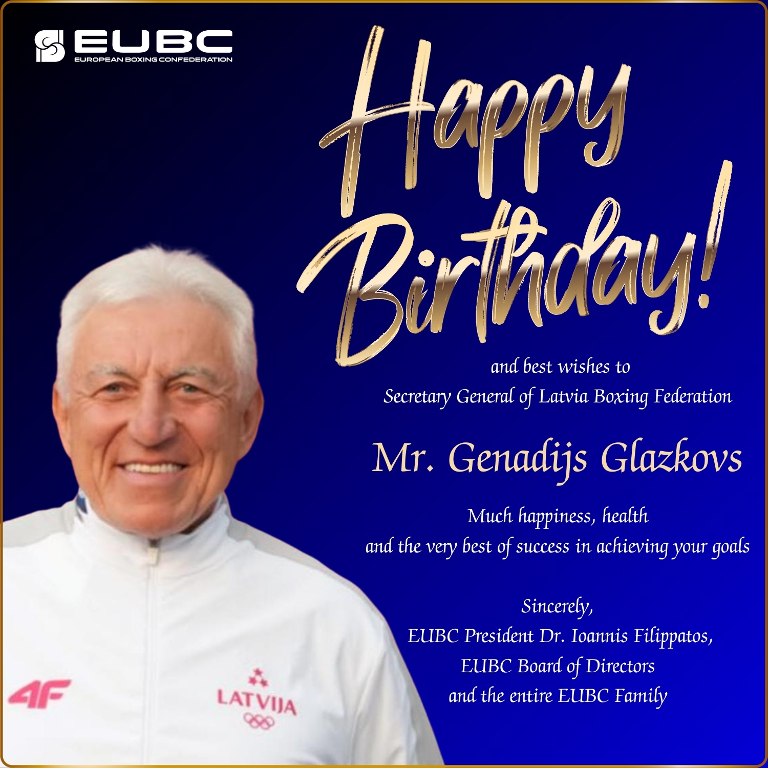 Happy Birthday and best wishes to Secretary General of Latvia Boxing Federation Mr. Genadijs Glazkovs!