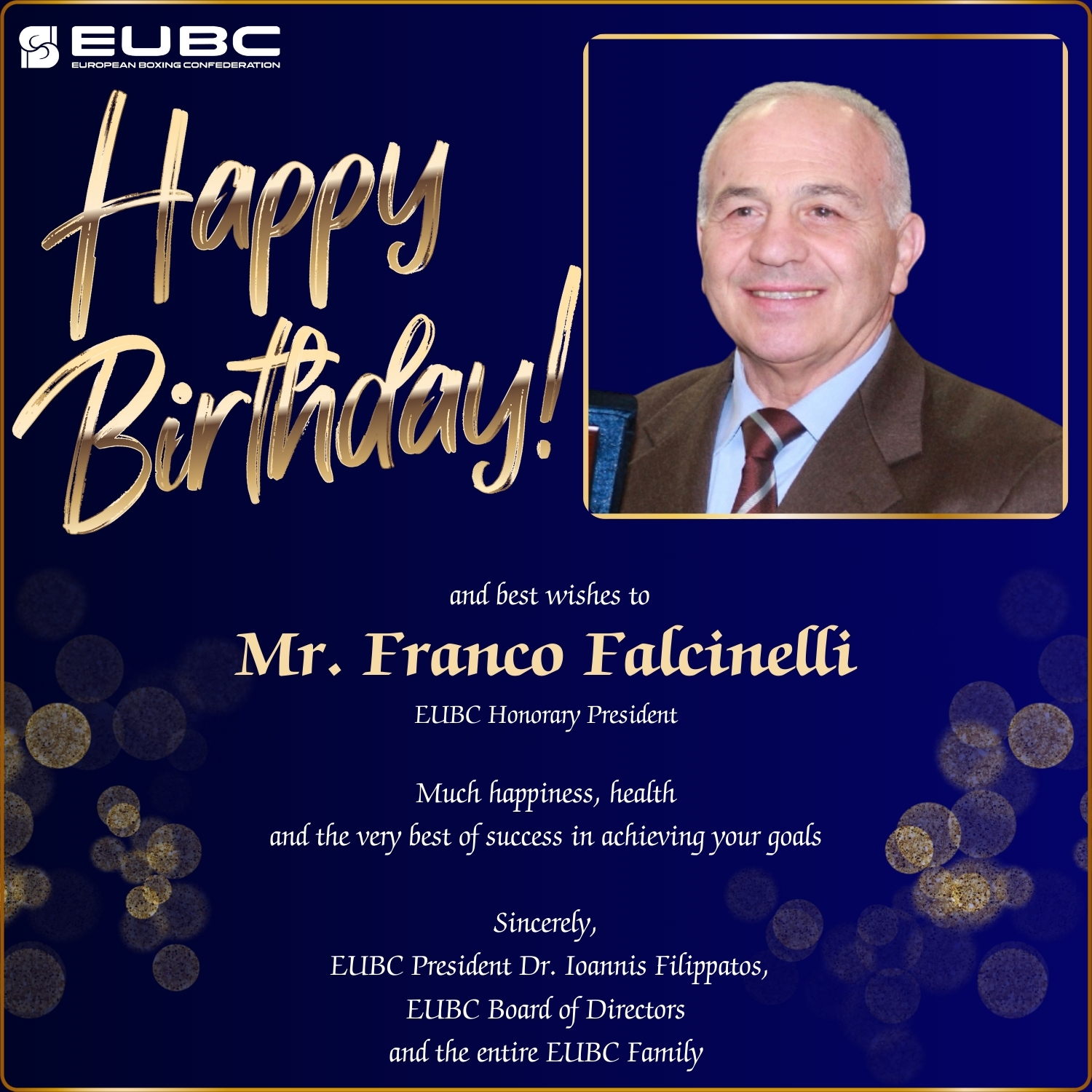 Happy Birthday and best wishes toEUBC Honorary President Mr. Franco Falcinelli